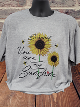 Load image into Gallery viewer, You are my Sunshine Sublimation Tshirt